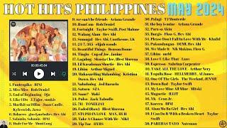 HOT HITS PHILIPPINES - MAY 2024 UPDATED SPOTIFY PLAYLIST