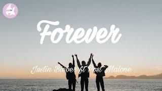 Justin Bieber - Forever ft. Post Malone (lyrics video)