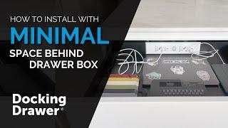 How to Install a Docking Drawer Outlet with Minimal Space Behind the Drawer