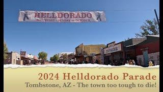 2024 Tombstone Helldorado Parade | Wild West Action & Tradition!