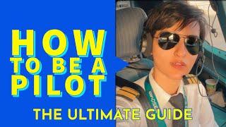 The ULTIMATE guide to becoming a PILOT in 2022!