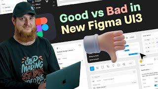 Figma UI3 update - Good or bad from the heart of UX Designer