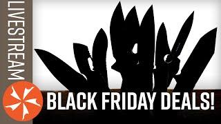 Black Friday Deals - Live at KnifeCenter!