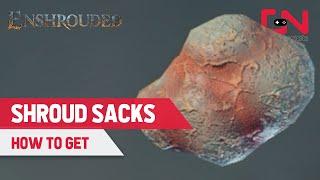 How to Get Shroud Sacks in Enshrouded