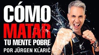 Cómo matar tu mente pobre por Jürgen Klarić