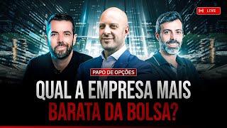 Qual a empresa mais barata da bolsa?Como lucrar com opções? Papo de Opções