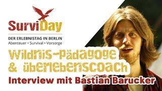 SurviDay 2019 - Wildnis-Trainer & Überlebensexperte - Bastian Barucker im Interview