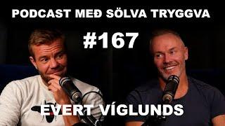 #167 Evert Víglunds: Um bestun og heilbrigði