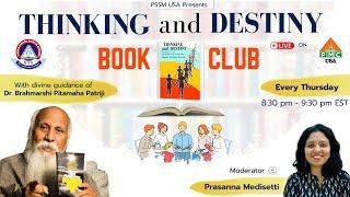 PSSM Book Club | Prasanna Medisetti | Thinking  And  Destiny | Episode 104|  The Great way