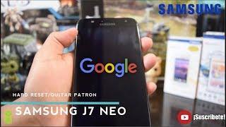 Samsung Galaxy J7 NEO Hard Reset /Quitar Patron o Pin