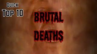 Quick Top 10: Brutal Deaths