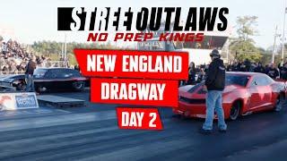 No Prep Kings | New England Dragway | Day 2 NPK Live Stream