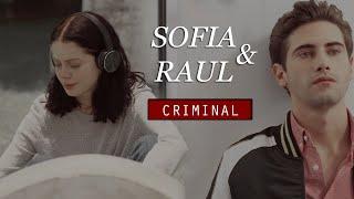 Criminal ||  Sofia & Raul (Control Z)