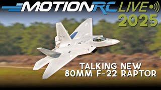 Q/A with the New 80mm Freewing F-22 Raptor | 2025 New Year Kickoff Show | Motion RC LIVE