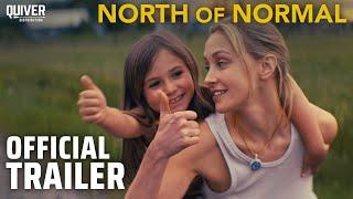 North of Normal | Official Trailer