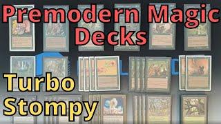 Premodern Magic: Turbo Stompy