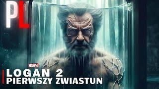 Logan 2 –  PIERWSZY ZWIASTUN   PL  | Hugh Jackmana i Dafne Keen