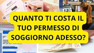  QUANTO COSTA IL RILASCIO E RINNOVO DEL PERMESSO DI SOGGIORNO IN ITALIA 