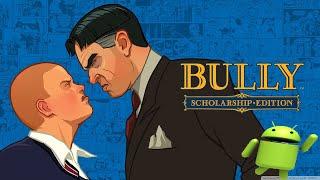 Bully Android 10 y 11