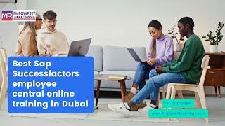 Best Sap Successfactors employee central online training Near me Dubai | Online Training Institute