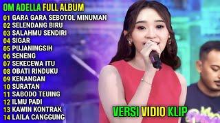 DIFARINA INDRA - GARA GARA SEBOTOL MINUMAN - SELENDANG BIRU || OM ADELLA FULL ALBUM TERBARU 2024