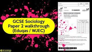 GCSE Sociology Exam Paper 2 walkthrough (Eduqas / WJEC): Get a Grade 9 in Sociology!