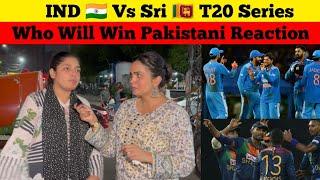 IND  Vs Sri  T20 Series Who Will Win Pakistani Reaction
