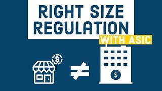 Right size regulation and the role of ASIC with Bruce and Sean