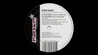 Peter Bailey - Dancefloor (Pete's Hardened Mix)