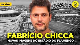 ESTÁDIO DO FLAMENGO DE R$2 BILHÕES? FABRÍCIO CHICCA EXPLICA TUDO!