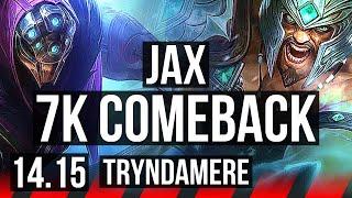 JAX vs TRYNDAMERE (TOP) | 7k comeback, 8 solo kills, 43k DMG, 13/3/10 | EUW Master | 14.15