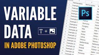 How to use Variable data, text and images - Adobe Photoshop CC tutorial