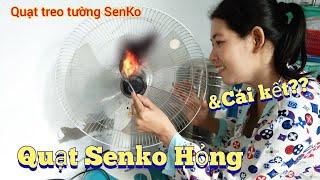 Fan| Quạt Treo Senko Hỏng Cánh & Cái kết??? | sửa quạt điện tại nhà