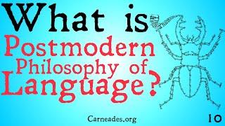 What is Postmodern Philosophy of Language? (Wittgenstein and Derrida)