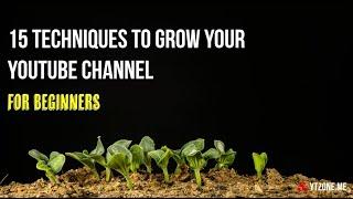 Proven YouTube Growth Strategies - 15 Secrets for Beginners #ytzone #youtuber