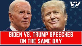 BIDEN VS. TRUMP Speeches On The Same Day - THEY ARE NOT THE SAME