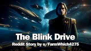 Best HFY Reddit Stories: The Blink Drive | Sci-Fi Short Story