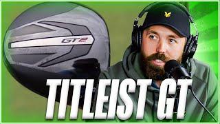 Will the NEW Titleist GT drivers be the best EVER?