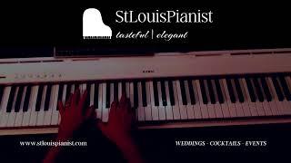 StLouis Pianist - Dave Becherer - Cocktail Solo Piano - "Close to You"  - the carpenters