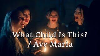 What Child Is This? / Ave Maria | BYU Noteworthy