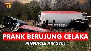 Prank Pilot Bikin Lelucon Di Ketinggian 41.000 Kaki,  Dan Mereka Tidak Selamat | Pinnacle Air 3701