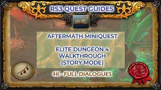 RS3: Aftermath Miniquest / Zamorak Elite Dungeon Walkthrough (Story Mode) | 4K | Dialogues/Cutscenes