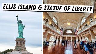 TIPS for Visiting ELLIS ISLAND & STATUE OF LIBERTY + Tour Overview & Guide