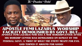 APOSTLE FEMI LAZARUS CHURCH DEMOLISHED BY FG. BUT GOD CAME THROUGH