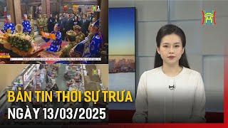 Thời sự HN trưa ngày 13/03/2025: Hội làng Bát Tràng - Di sản văn hóa phi vật thể quốc gia;....