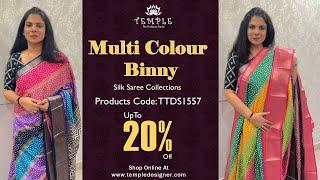 Multi Colour Binny Silk Saree | TTDS1557 Contact us :  +91 9840306334