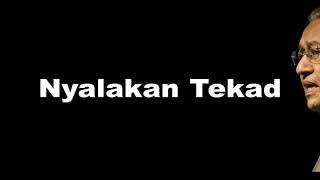 NYALAKAN TEKAD - lagu patriotik Malaysia