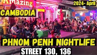 Cambodia phnom penh Street 136 and Street 130 Nightlife  2024 April -      So many Teenage Bar Girls