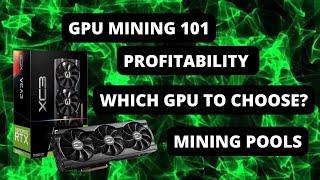 GPU MINING BASICS 101- PROFITABILITY, MINING POOLS, BEST GPU FOR MINING