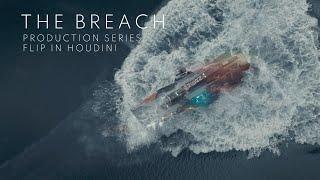 Trailer - The Breach - Production series FLIP in Houdini